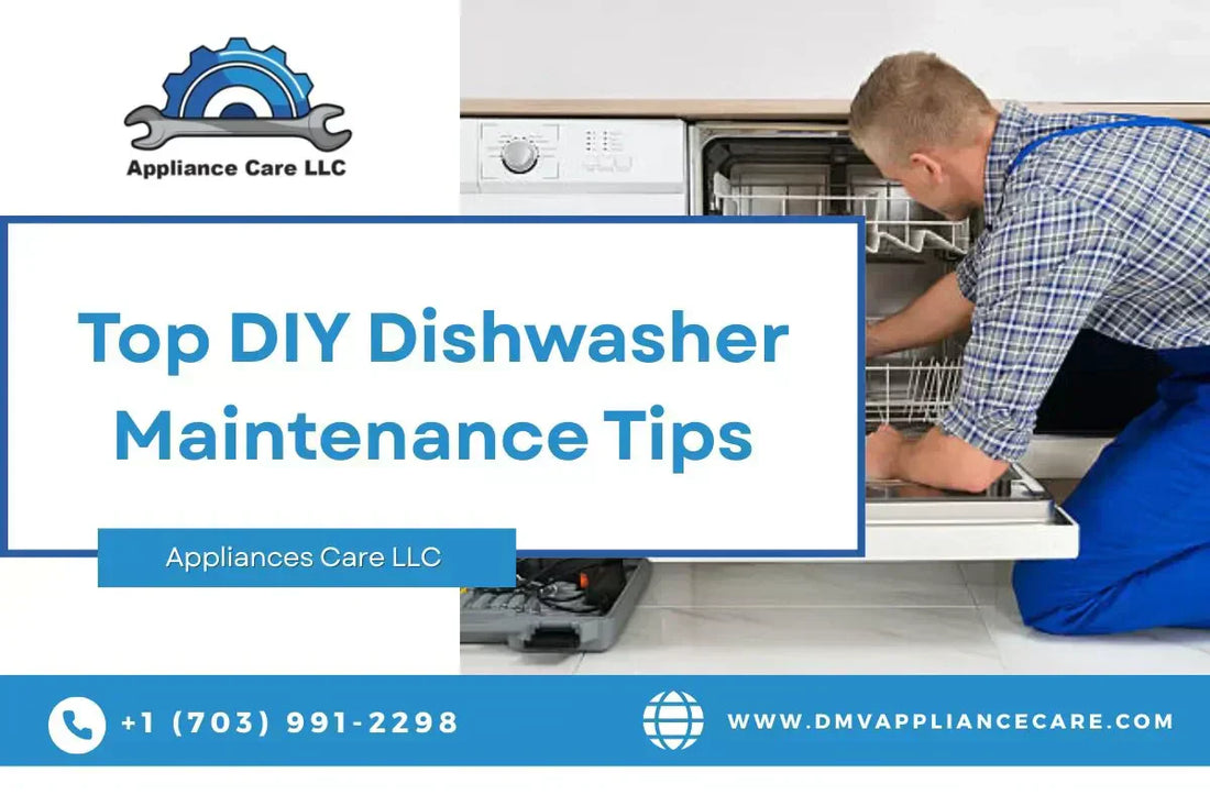 Top DIY Dishwasher Maintenance Tips