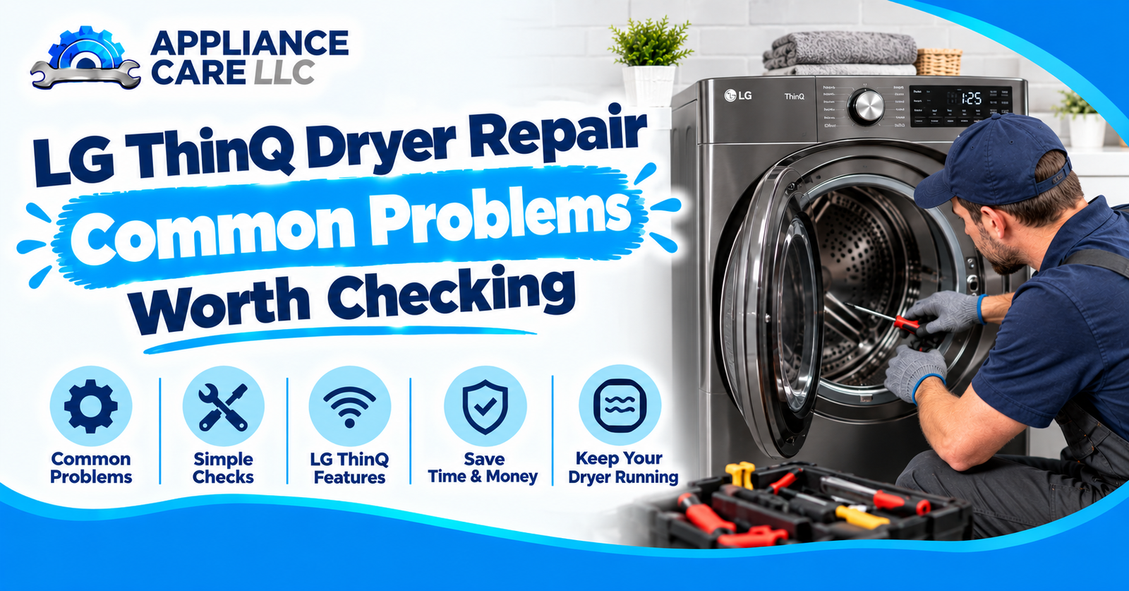 LG ThinQ Dryer Repair